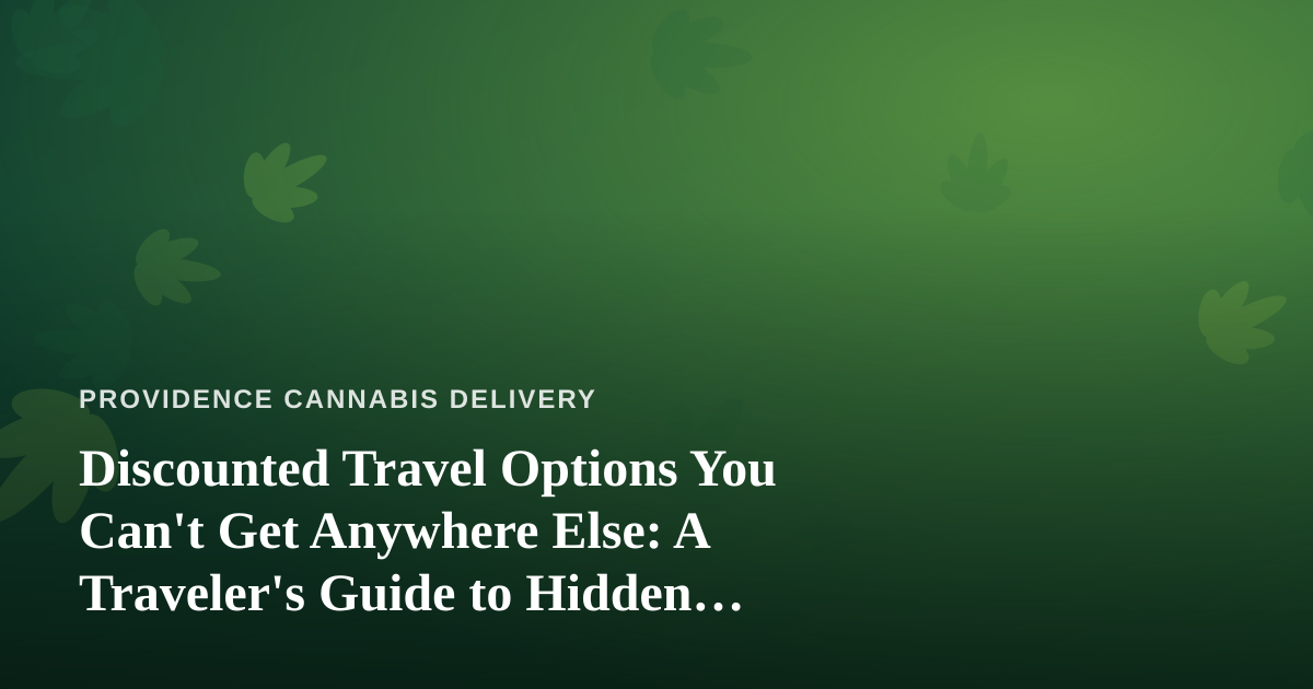 Discounted Travel Options You Can’t Get Anywhere Else: A Traveler’s Guide to Hidden Savings