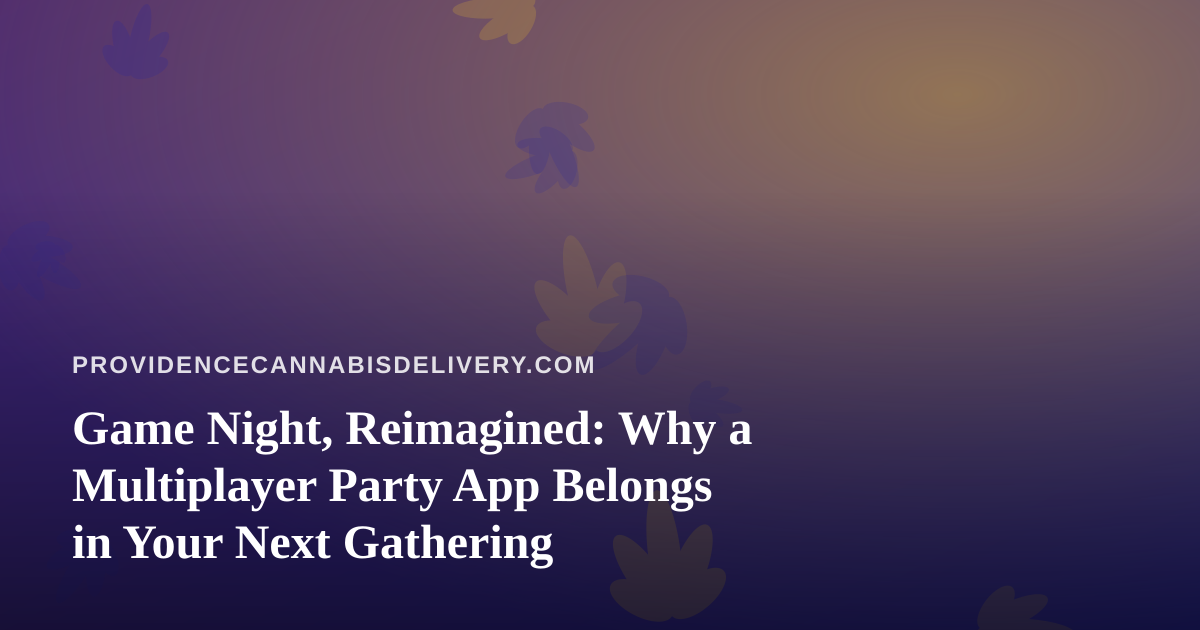 Game Night, Reimagined: Why a Multiplayer Party App Belongs in Your Next Gathering